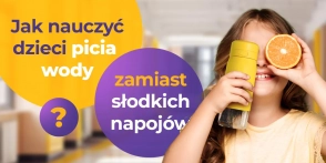 Jak nauczyć dzieci picia wody zamiast słodkich napojów – praktyczny poradnik dla rodziców 