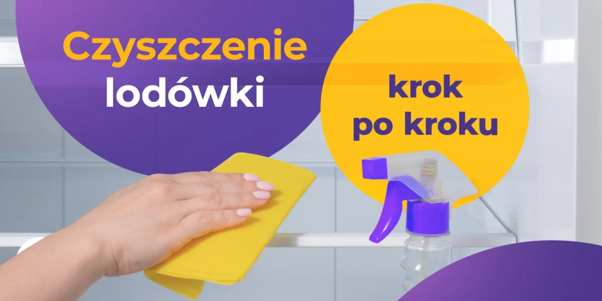 Czyszczenie lodówki krok po kroku – dla higieny i dłuższego życia urządzenia