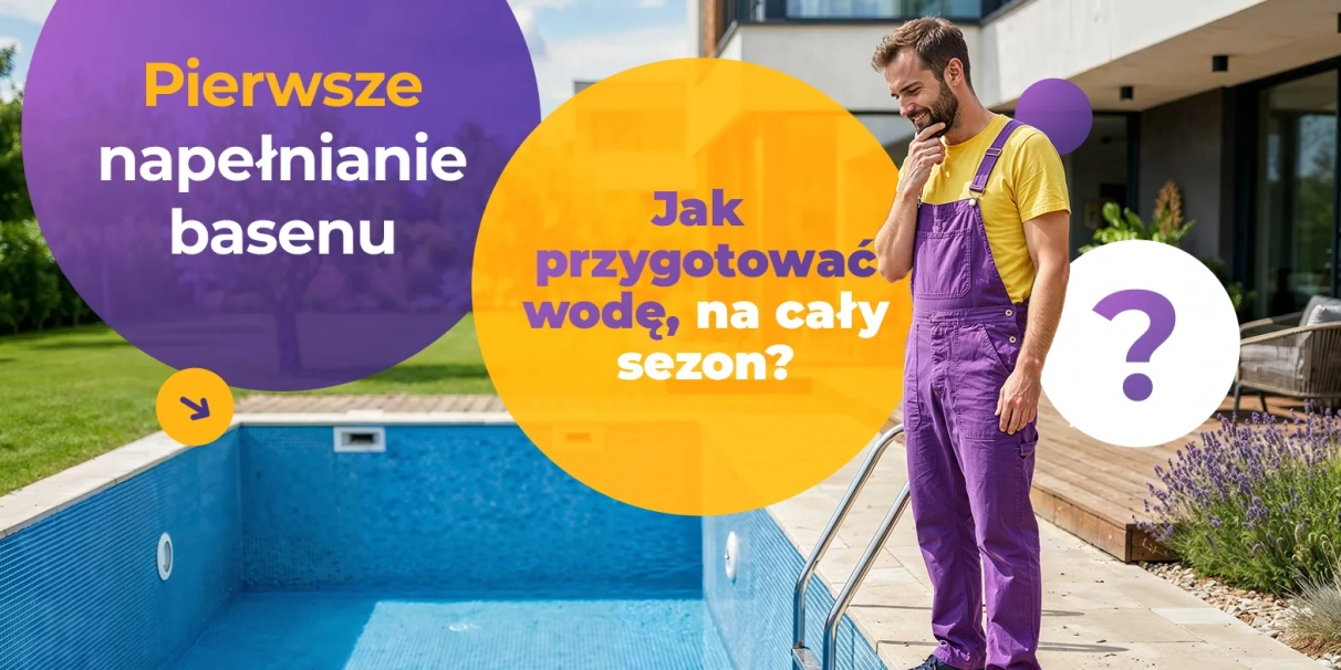 Pierwsze napełnianie basenu: Przewodnik do czystej wody