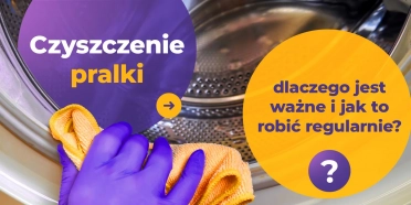 Czyszczenie pralki – dlaczego jest ważne i jak to robić regularnie? 