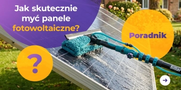 Bezpieczne mycie paneli fotowoltaicznych krok po kroku