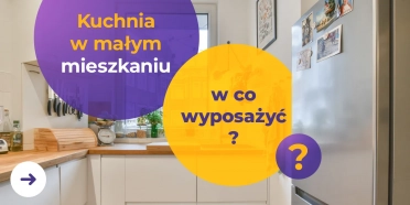 W co wyposażyć kuchnię w małym mieszkaniu?