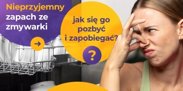 Jak usunąć nieprzyjemny zapach ze zmywarki? Skuteczne sposoby!   